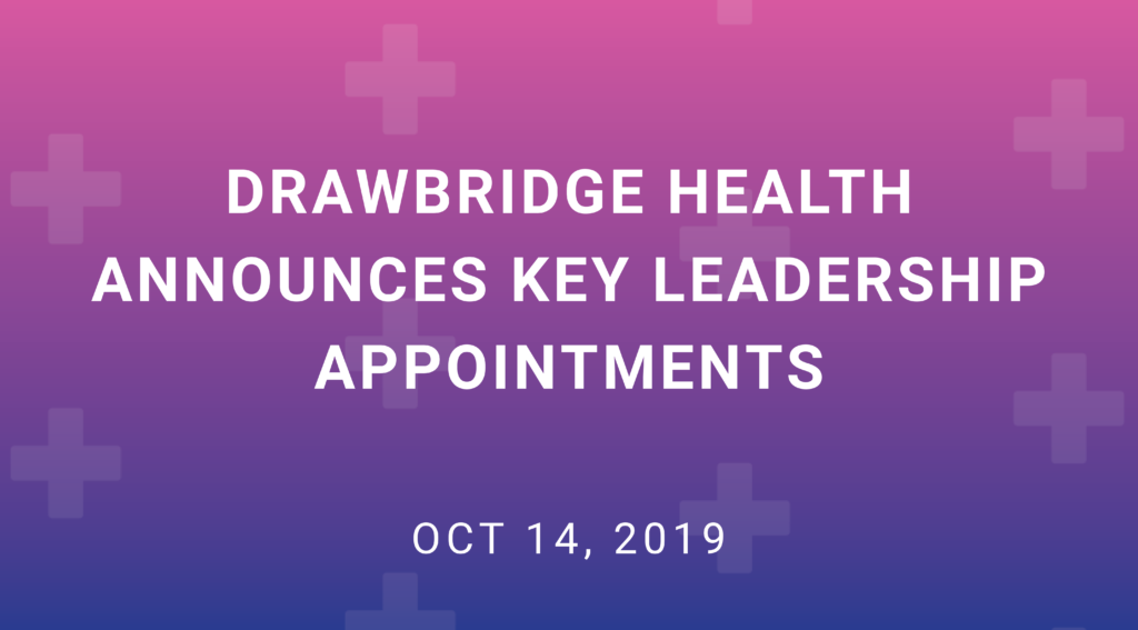 Drawbridge Health Announces Key Leadership Appointments 9