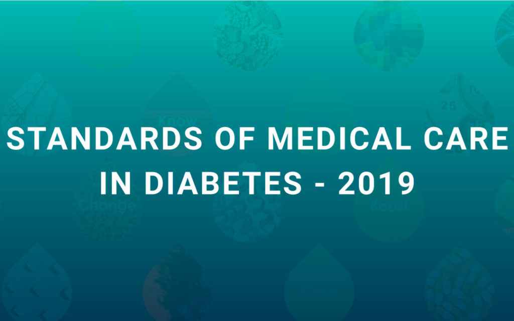 Standards of medical care in diabetes 2019