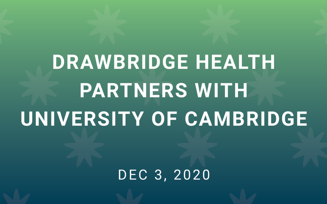 Drawbridge Health partners with University of Cambridge Researchers for use of  OneDraw™️ Blood Collection Device in COVID-19 and Other Clinical Studies